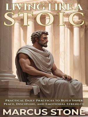 cover image of Living like a Stoic